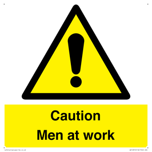Caution Men at work